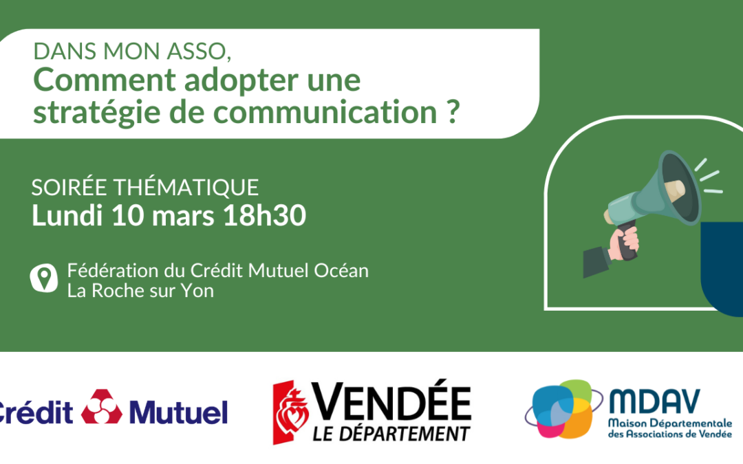 Soirée thématique : Comment adopter une stratégie de communication ?